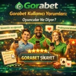 Gorabet Kullanıcı Yorumları : Oyuncular Ne Diyor?