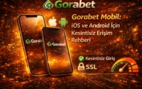 Gorabet Mobil: iOS ve Android İçin Kesintisiz Erişim Rehberi