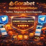 Gorabet Sosyal Medya : Twitter, Telegram ve Resmi Duyurular