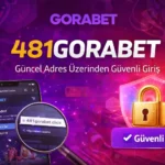 481Gorabet Güncel Adres Üzerinden Güvenli Giriş