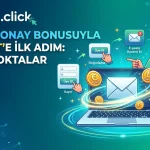 E-posta Onay Bonusuyla Gorabet Click’e İlk Adım Kritik Noktalar