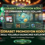 Gorabet Promosyon Kodu Kullanmanın Akıllı Yolları