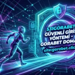 531Gorabet Güvenli Giriş Yöntemi – Gorabet Domain