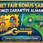 Gorabet Fair Bonus Şartları Kazancınızı Garantiye Almanın Yolu
