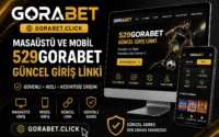 Masaüstü ve Mobil 529Gorabet Güncel Giriş Linki