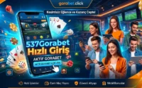 537Gorabet Hızlı Giriş – Aktif Gorabet Yeni Link