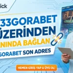 Gorabet Son Adres 533Gorabet Üzerinden Anında Bağlan